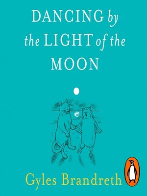 cover image of Dancing by the Light of the Moon